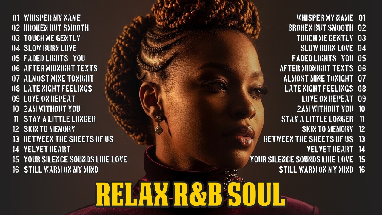 【R&B Soul】Deep Night Chill Playlist – Smooth Vocals & Deep Soul Grooves | Relax • Reflect • Unwind 6