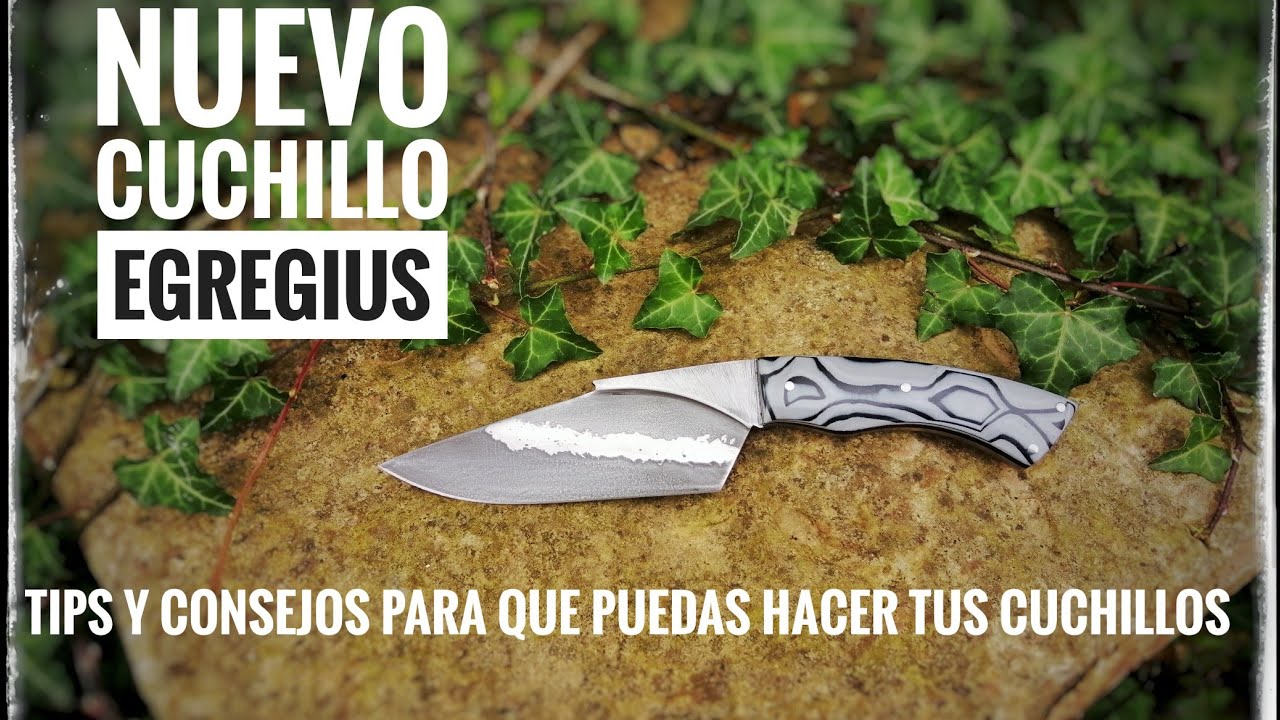 Cuchillo Exclusivo con templado diferencial, Tips y consejos .Egregius Tutorial de Cuchillería.