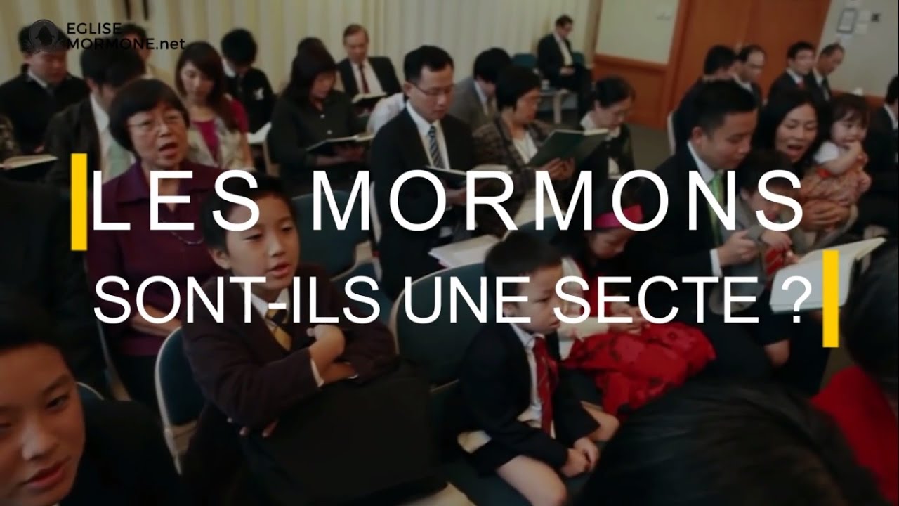 Les mormons sont-ils une secte?