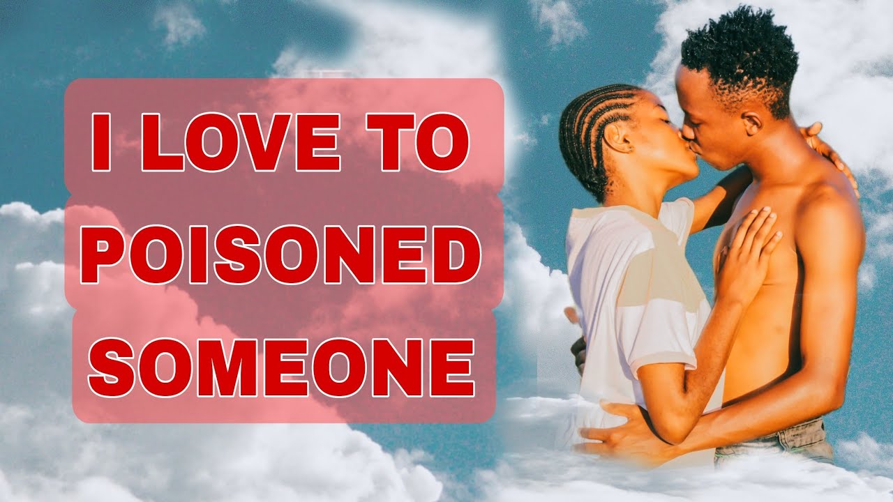 I LOVE POISONED SOMEONE /#lovestory #bongomovie #film