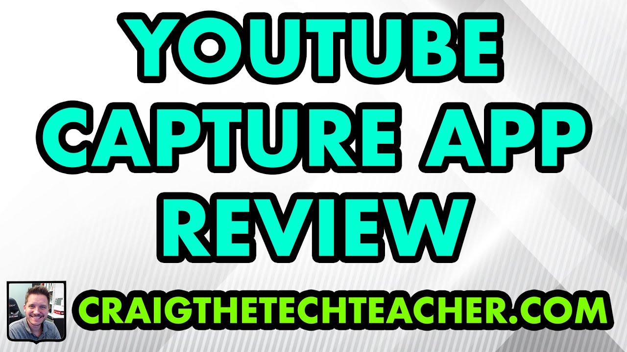 YouTube Capture App Review
