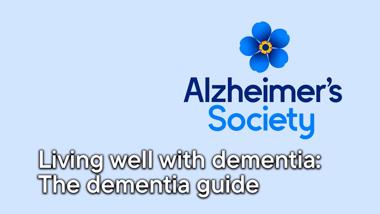 Living well with dementia: The dementia guide