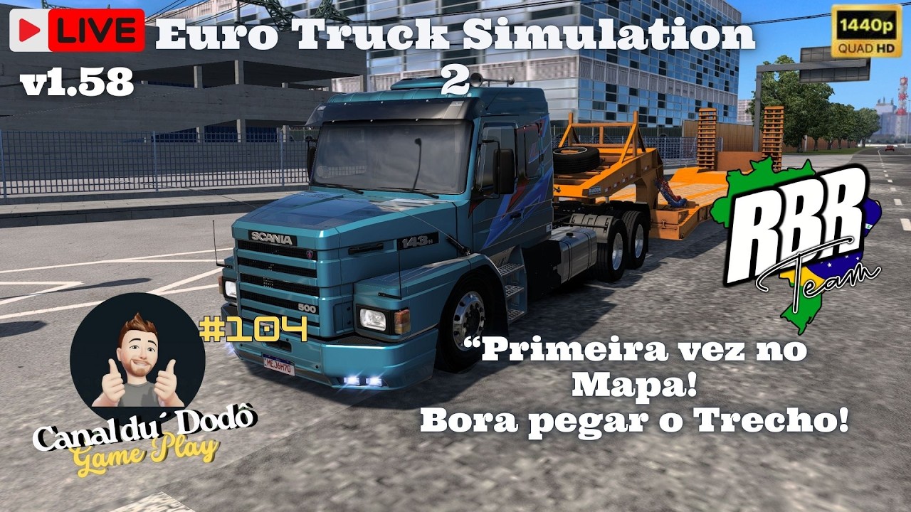 #104 ETS2  Mapa RBR v1.58 : Primeira vez no Mapa, Bora pegar o trecho!