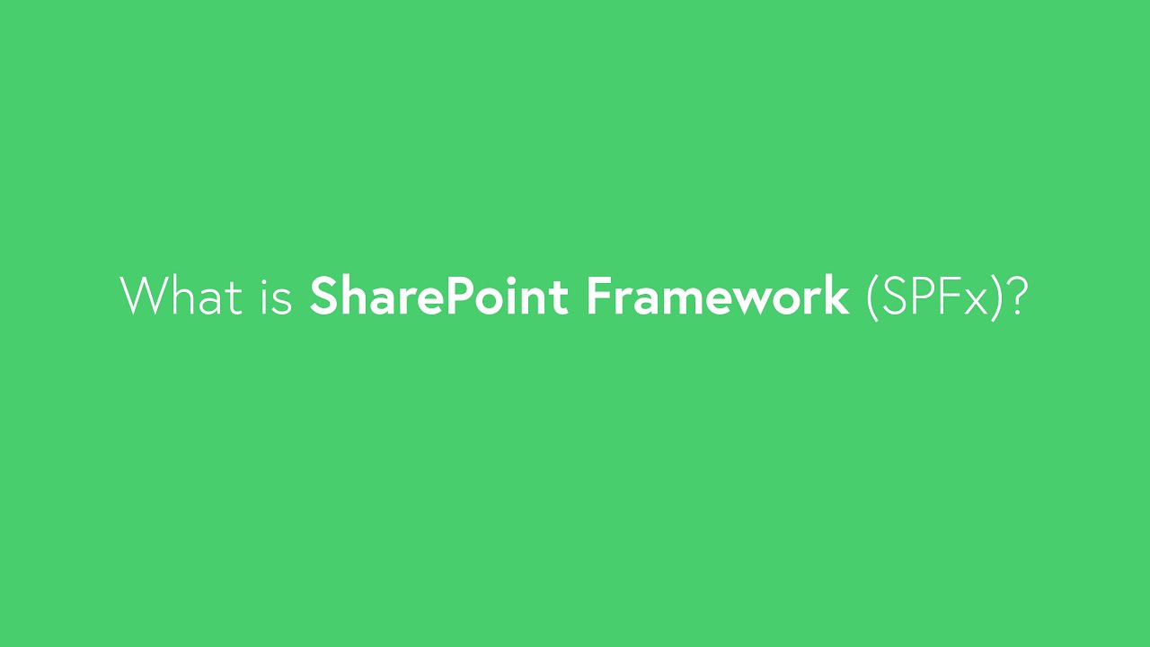 What is SharePoint Framework &mdash; Introduction to SharePoint Framework