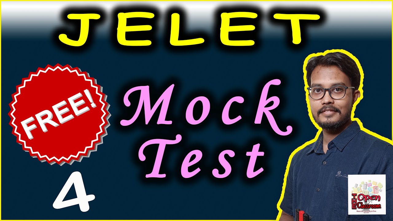 JELET 2022 Mock Test | Free JELET Mock Test | Mock Test 4 | JELET Online Class | The Open Classroom