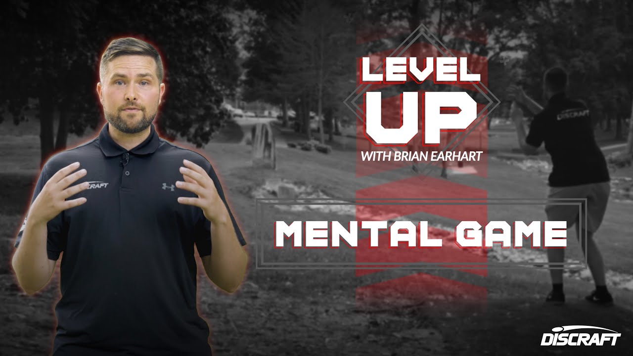 Disc Golf Mental Game | Discraft Level Up