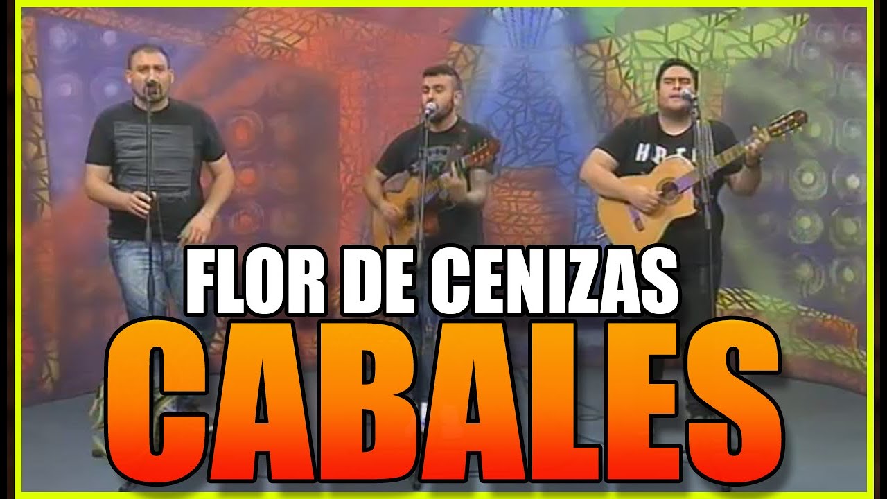 CABALES - FLOR DE CENIZAS ✅