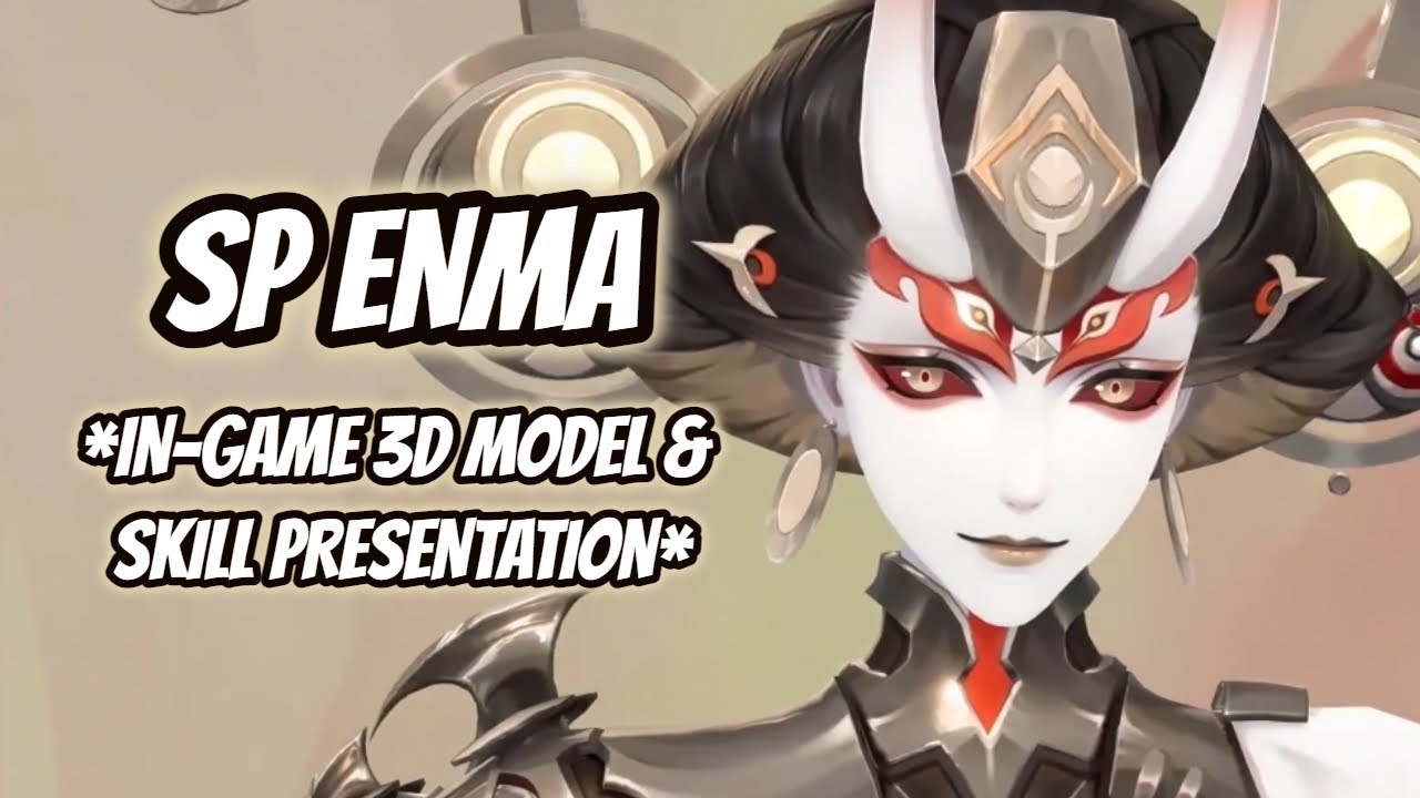 [ONMYOJI] SP ENMA *IN-GAME 3D MODEL & SKILL PRESENTATION*