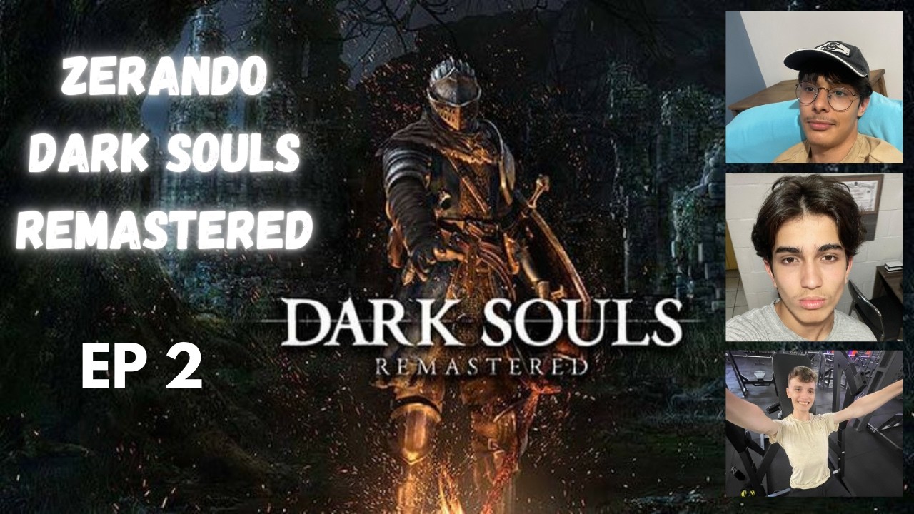 Dark Souls Remastered EP #2