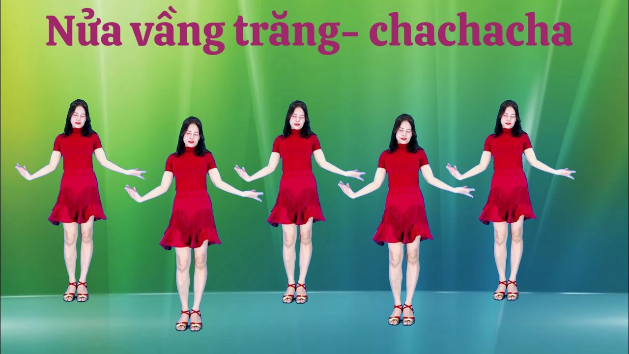 NỬA VẦNG TRĂNG - CHACHACHA - BIÊN ĐẠO MỚI