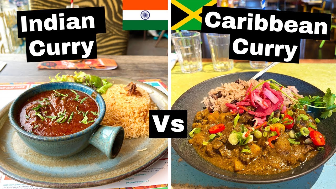 Indian Curry Vs Caribbean Curry - Who makes the better Curry?