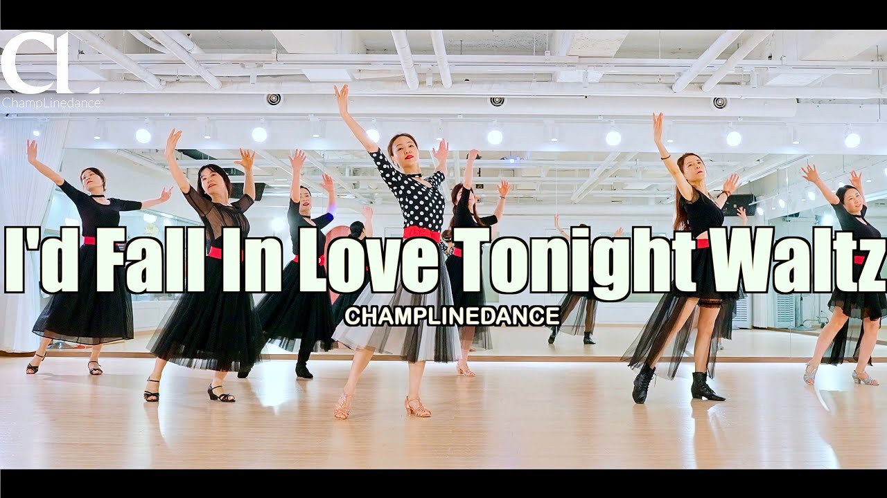 [발레베이직] I'd Fall In Love Tonight Waltz Linedance | 아이드 폴 잇 러브 투나잇 왈츠  라인댄스 | 초급 | 선릉역 010 8833 4921