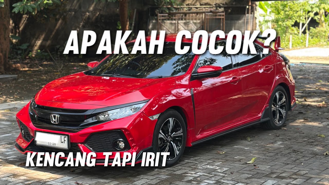 APAKAH COCOK HONDA CIVIC HB TURBO UNTUKMU? || REVIEW CIVIC TURBO HATCHBACK