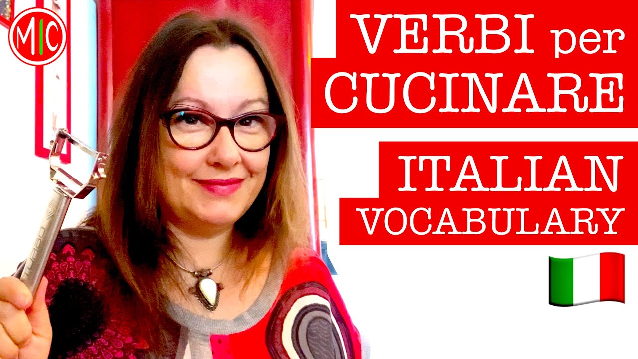 How to cook... in ITALIAN! VERBS for COOKING | LEARN ITALIAN VOCABULARY