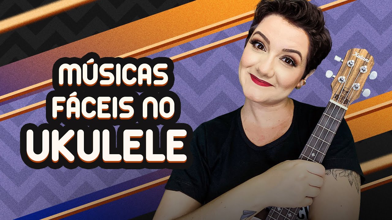 APRENDA 15 MÚSICAS NO UKULELE USANDO SÓ 4 ACORDES