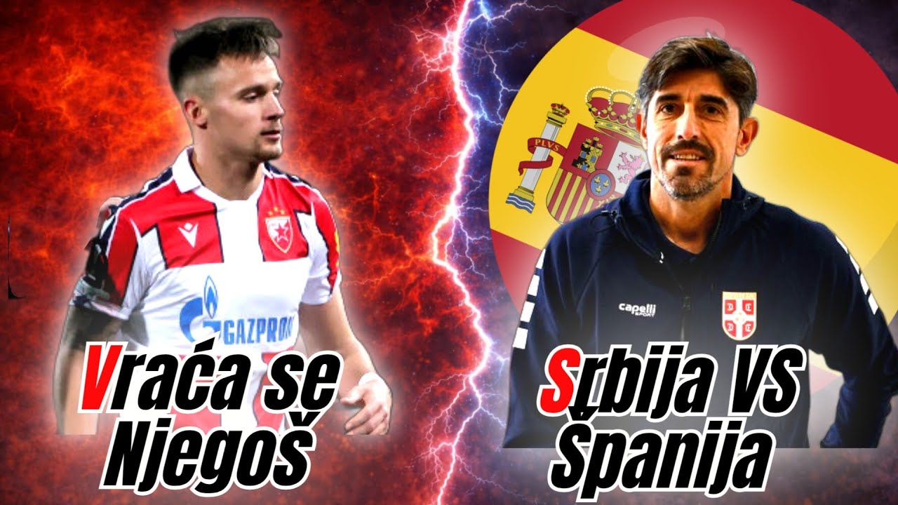 Uskoro Srbija VS Španija ☆ Stanković želi Njegoša i Etoa ☆ StarNews i aktuelne teme