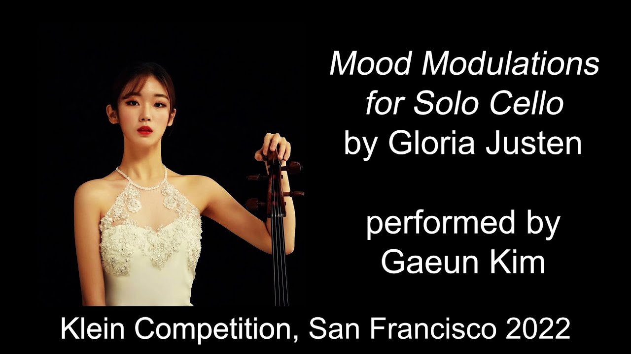 Gaeun Kim plays Mood Modulations for Solo Cello by Gloria Justen