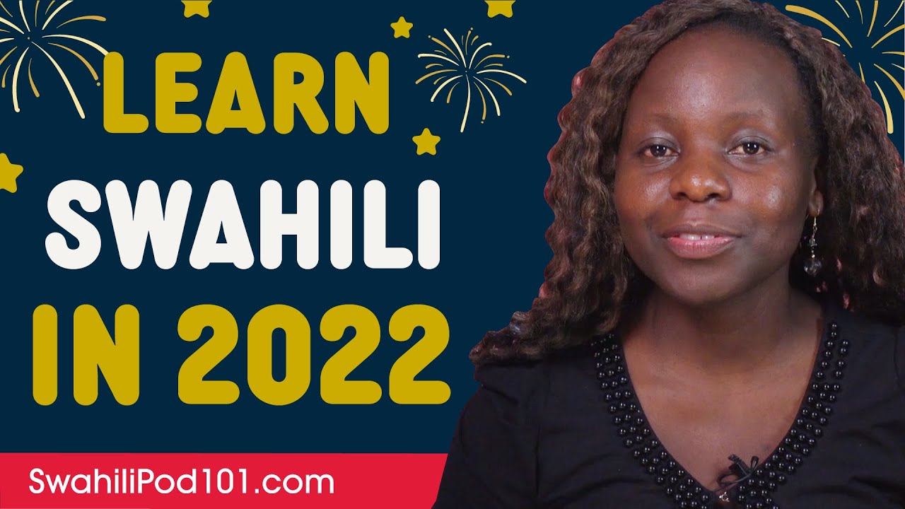 SwahiliPod101 Rewind - 2021 Edition