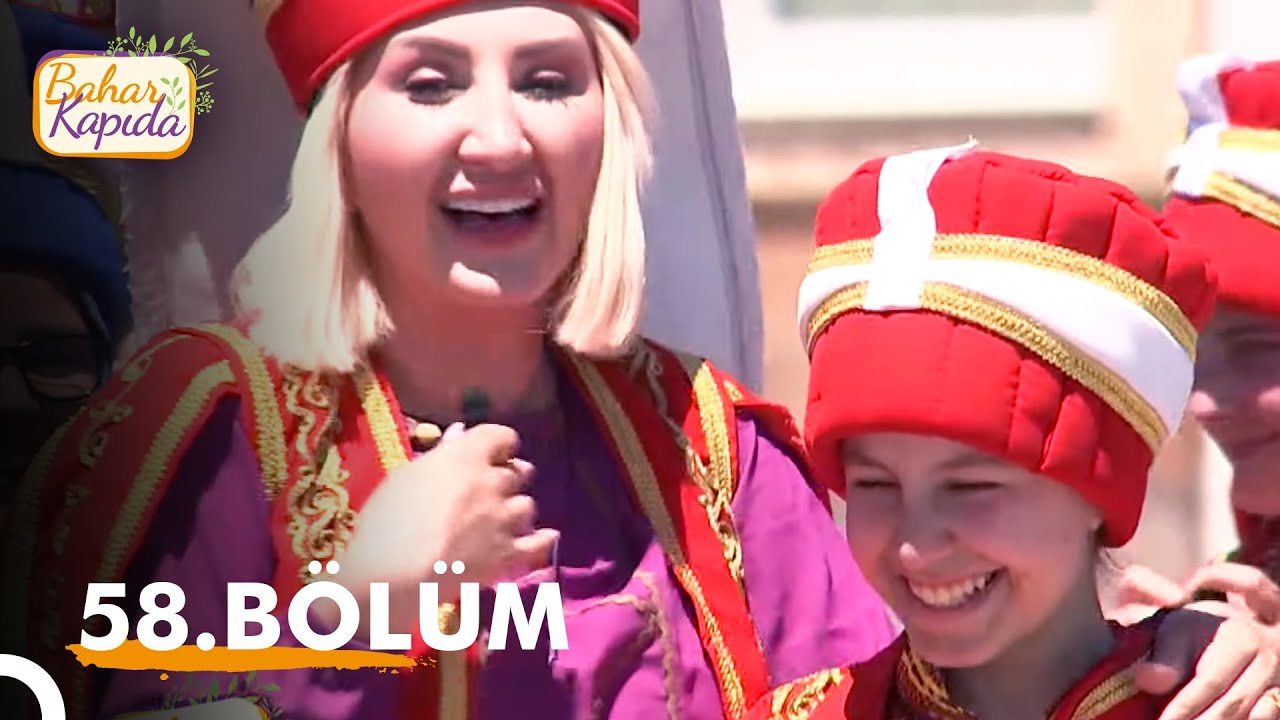 Bahar Kapıda 58. Bölüm | Bitlis