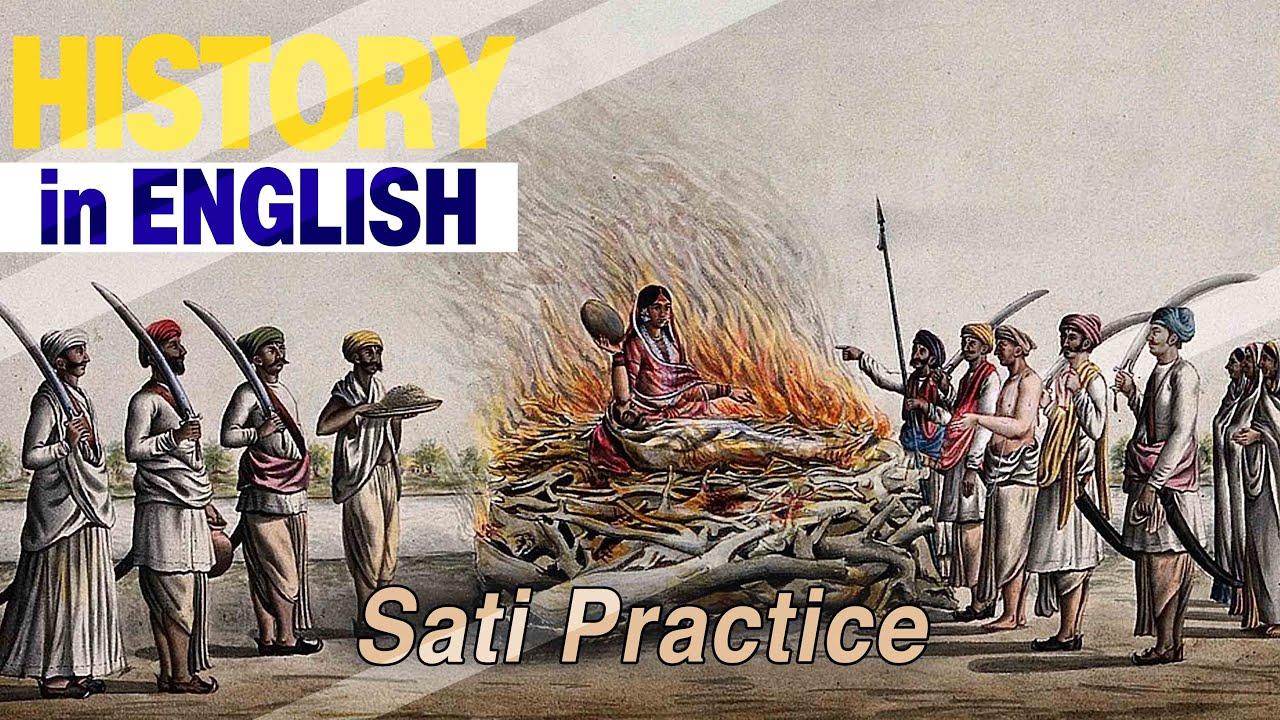 Sati Practice || History in English