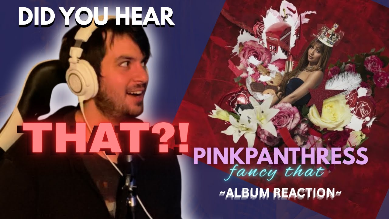 Music Producer hears FANCY THAT by PINKPANTHRESS for the FIRST TIME!! (album reaction and analysis)