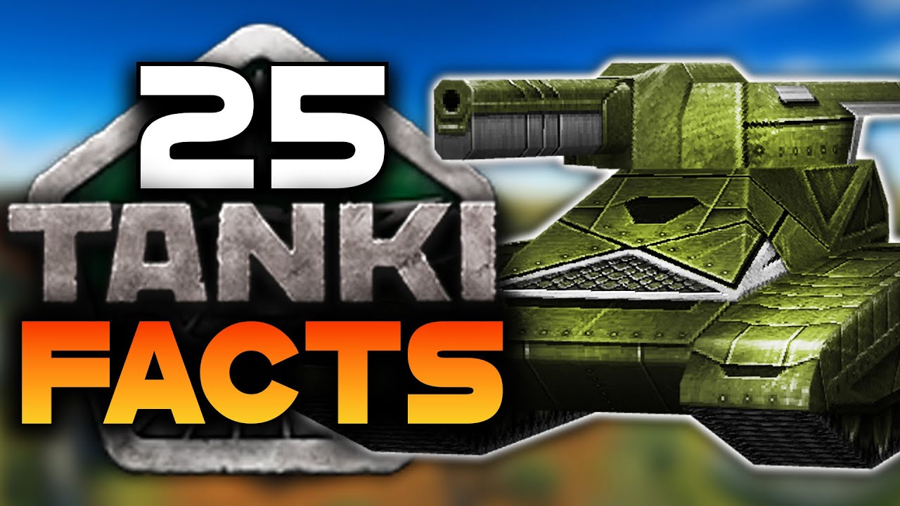 25 Random Facts About Tanki Online
