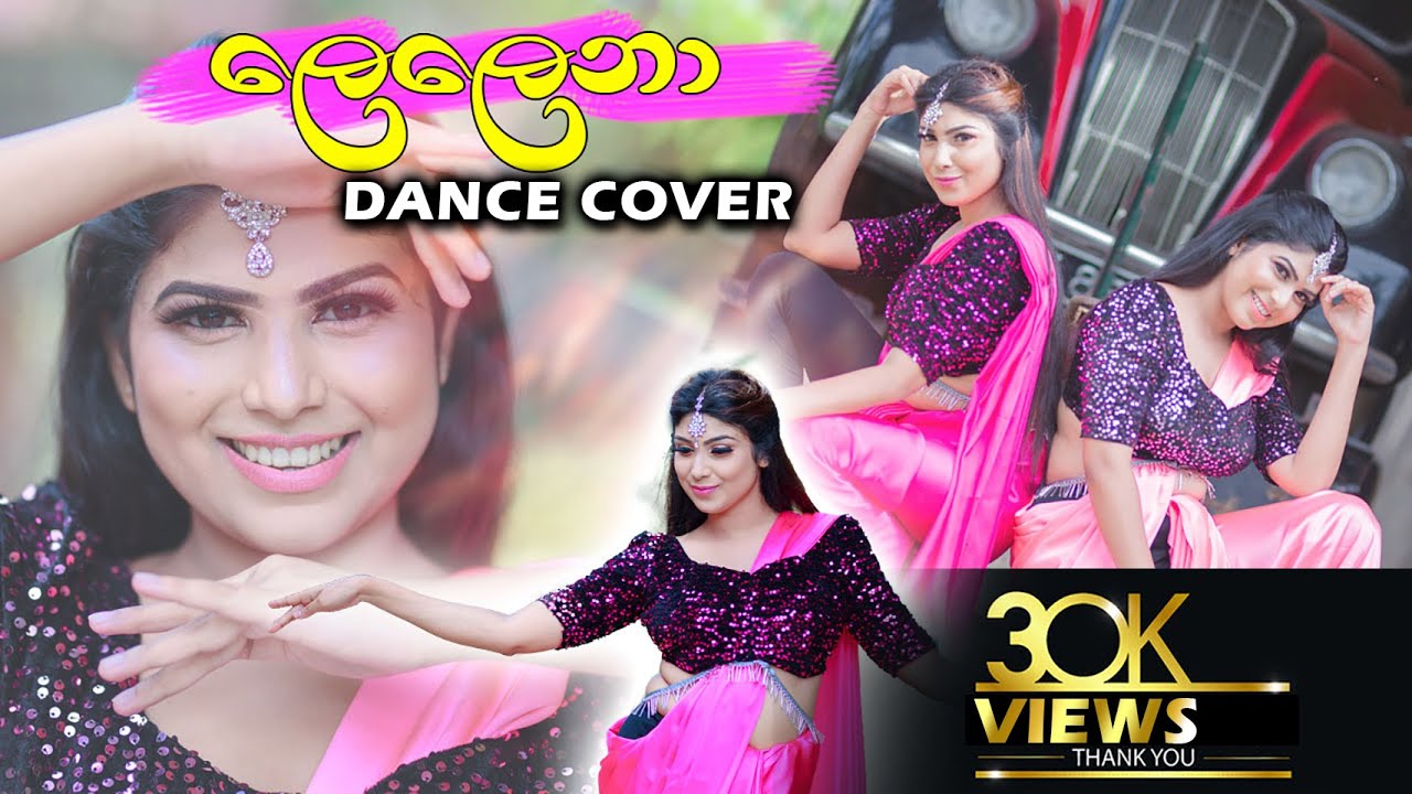 Lelena (ලෙලෙනා) Dance Cover | Sunesha Rajapaksha & Shenulya Ruvee | Nilan Hettiaarachchi