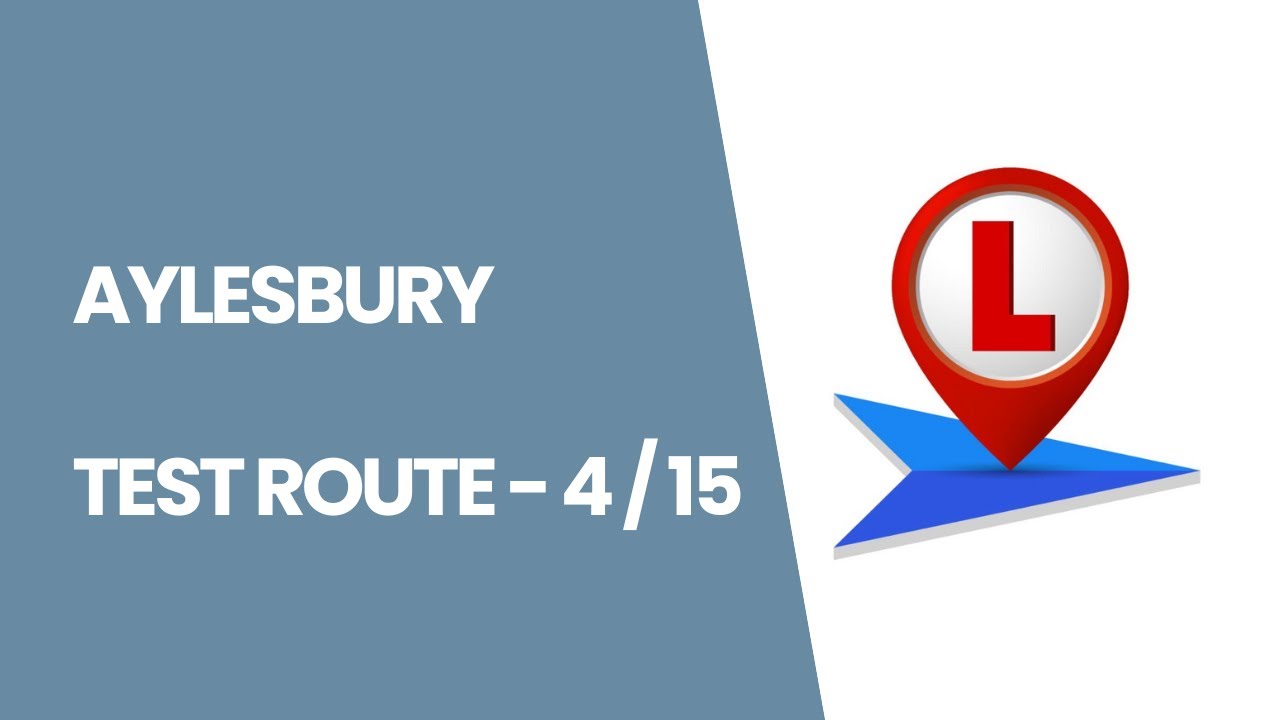 Aylesbury—Driving Test Route 4