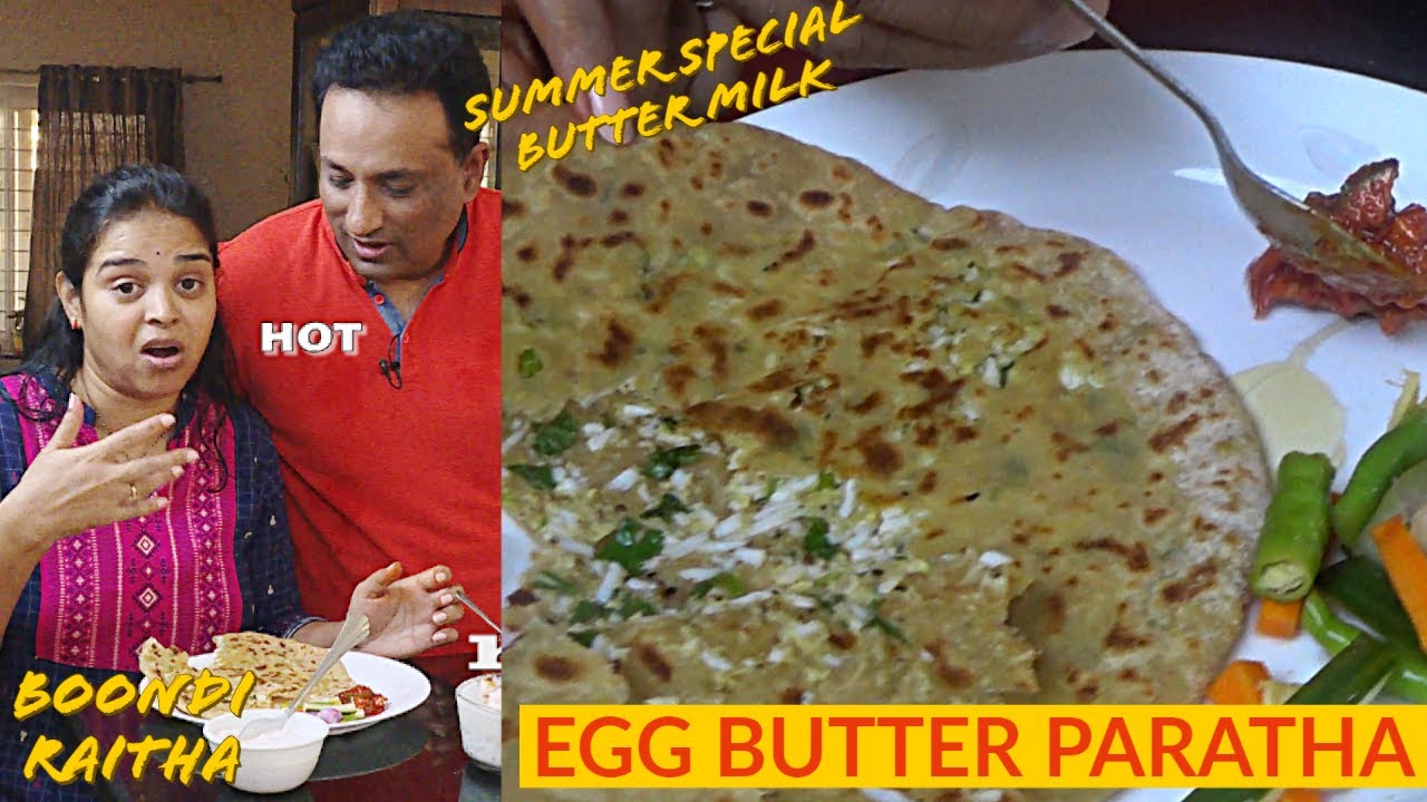Egg Butter Paratha - Summer Buttermilk - boondi raita - Indian Breakfast Recipe - Egg Paratha Recipe