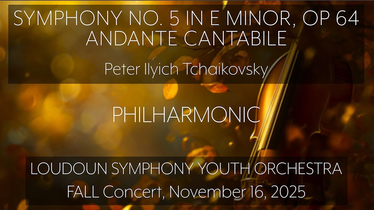 Symphony No. 5, in E Minor, Op. 64 - Andante - Peter IlyichTchaikovsky