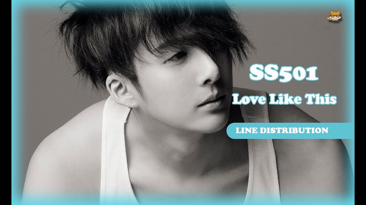 Line Distribution: SS501 - Love Like This (Color Coded)
