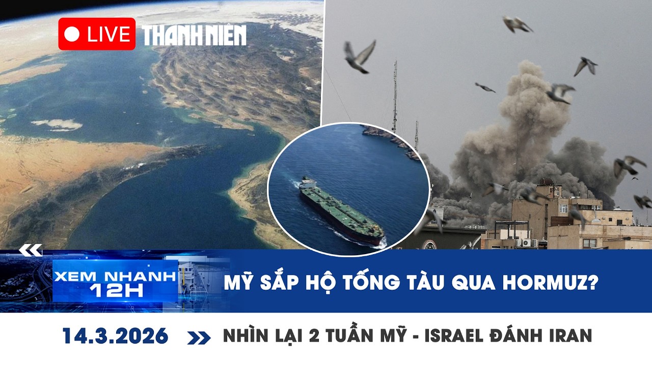 [LIVE] XEM NHANH 12H: Mỹ sắp hộ tống tàu qua Hormuz? | Nhìn lại 2 tuần Mỹ - Israel đánh Iran