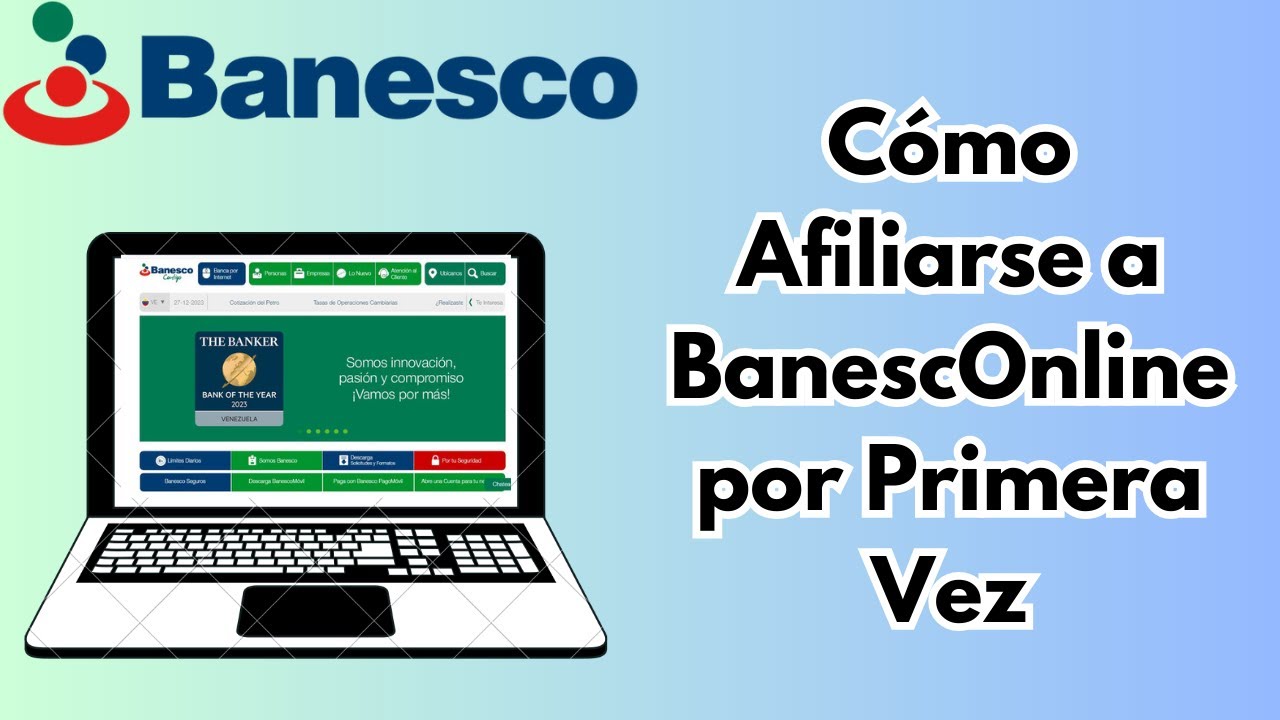 Cómo Registrarse en Banesco Online por Primera Vez. 2024. CARALBERZ