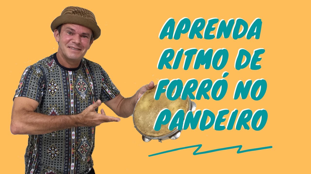 Aprenda a tocar Forró no Pandeiro