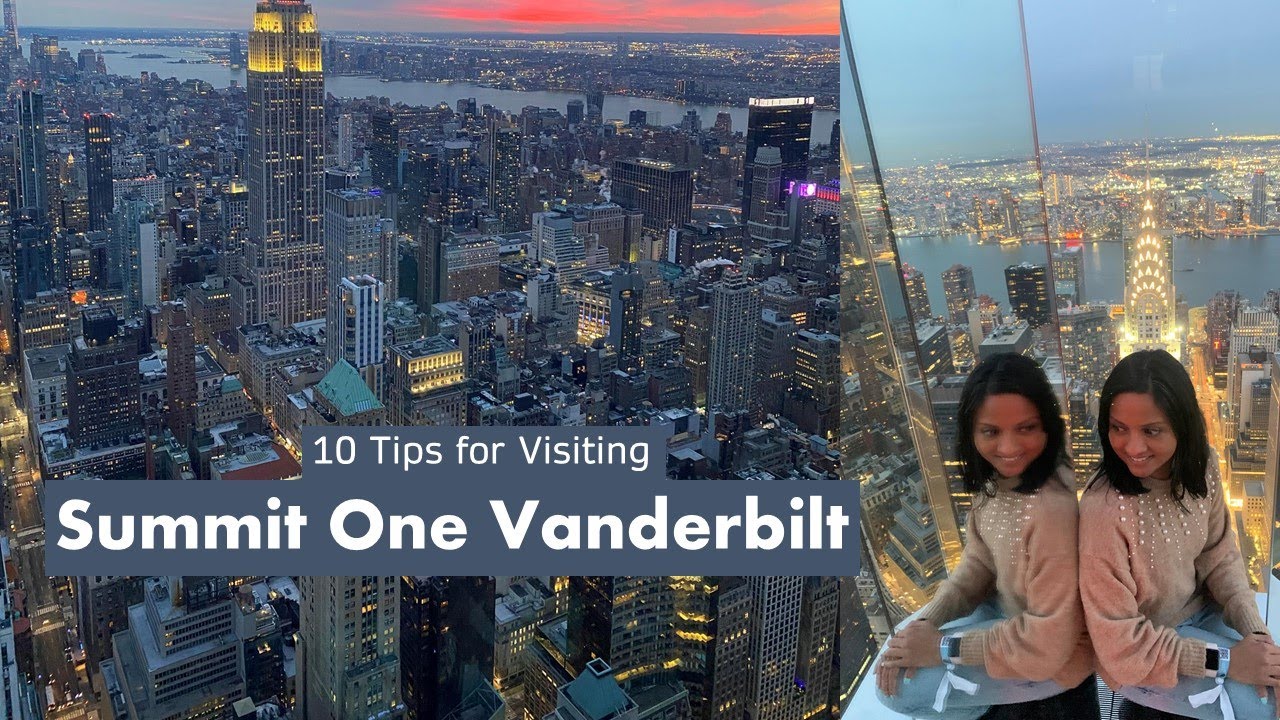 10 Tips for SUMMIT One Vanderbilt - NYC Observation Deck