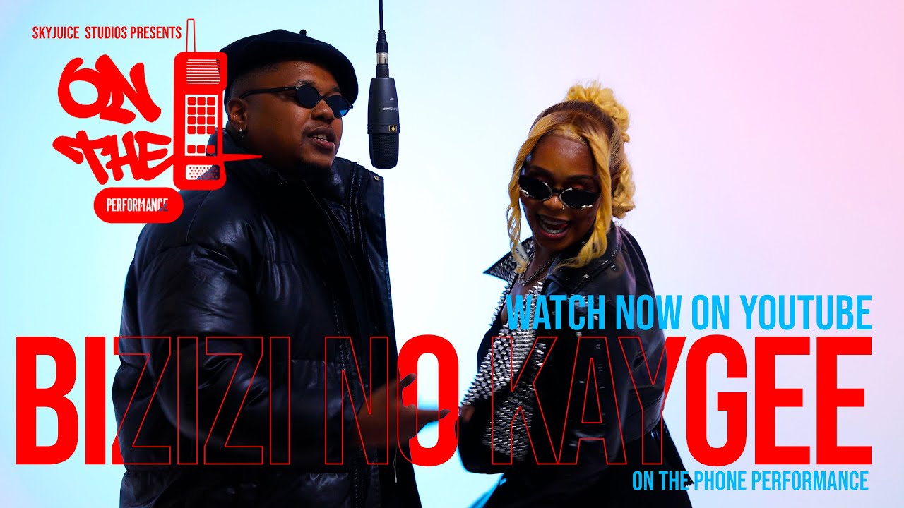 BIZIZI NO KAYGEE | ON THE PHONE PERFORMANCE