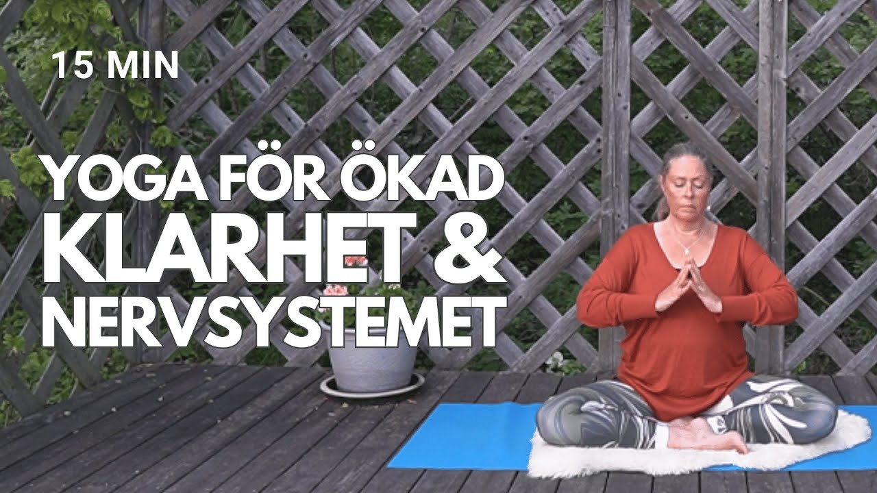 Yoga för klarhet och nervsystemet