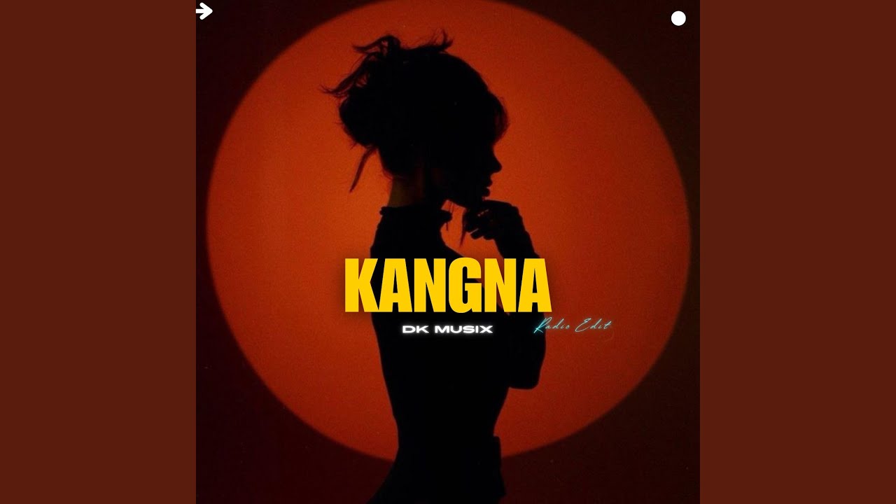 Kangna Tera Ni (Radio Edit)