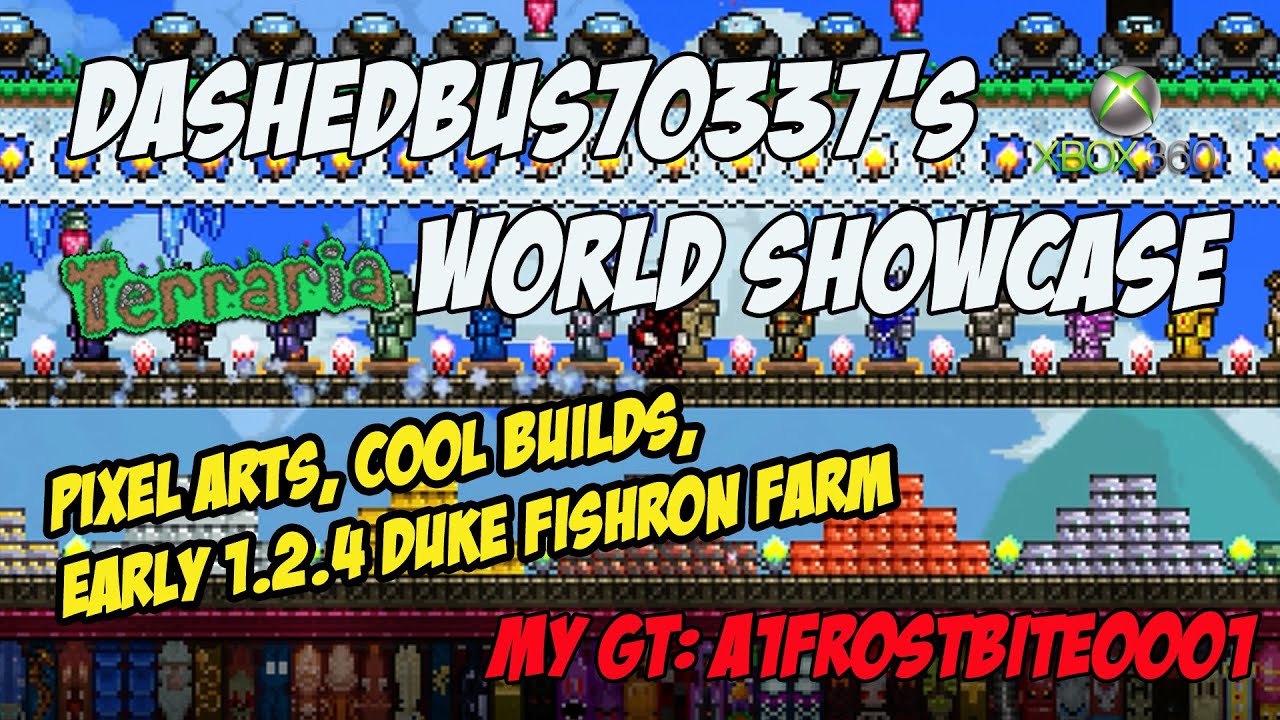 DashedBus70337's Terraria Xbox 360 World Showcase | Epic Builds, Duke Fishron Farm