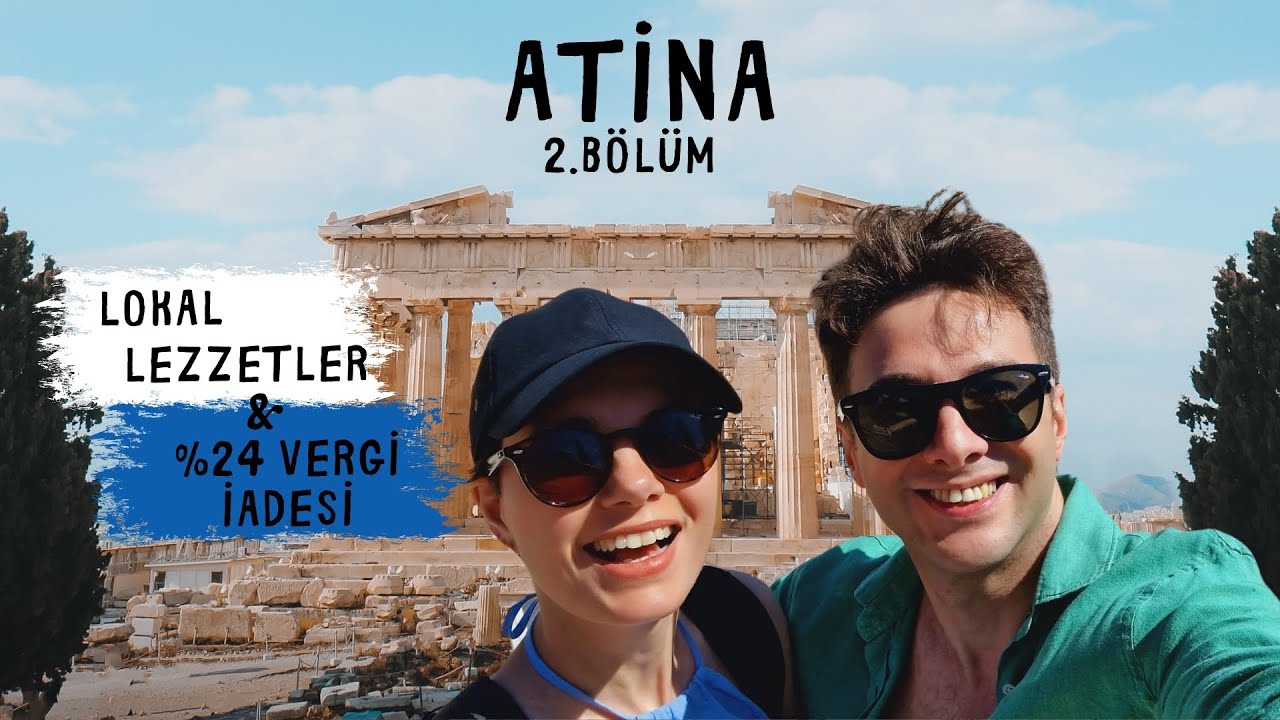 %24 VERGİ İADESİ VE LOKAL LEZZETLER / Atina 2. Bölüm - Nisan 2024