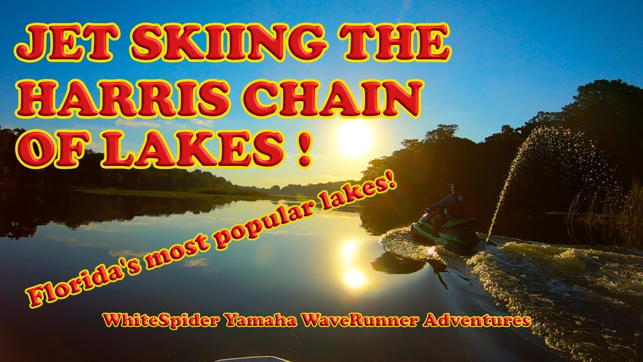 Best Lakes in Florida to Jet Ski? - Harris Chain of Lakes on Yamaha FX/VX Waverunners!