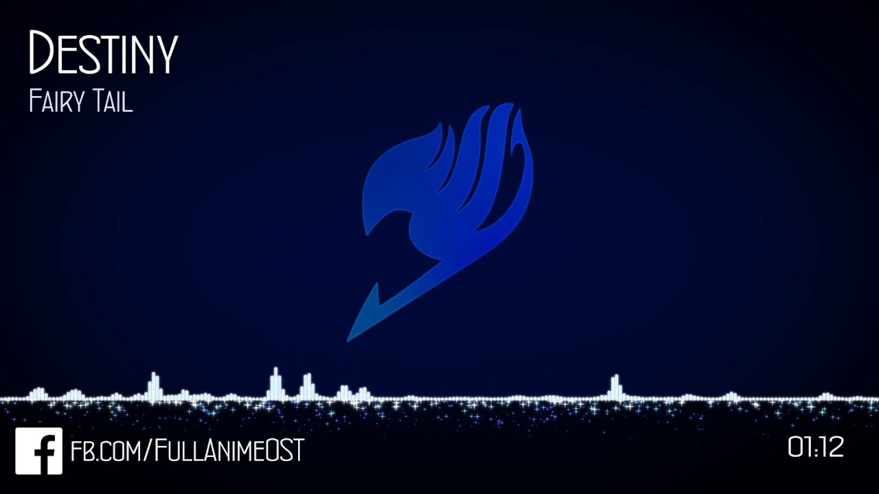 Fairy Tail OST #14 - Destiny (Shukumei)