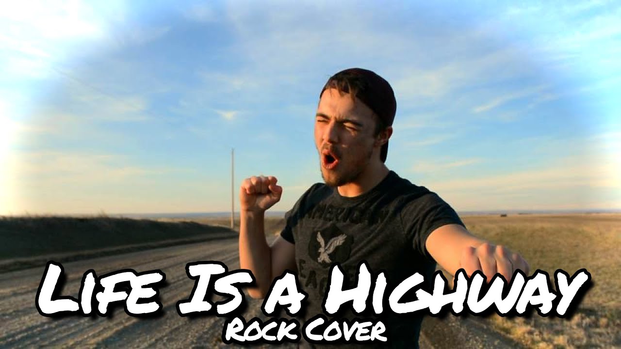 Life Is a Highway (Tom Cochrane) ROCK COVER