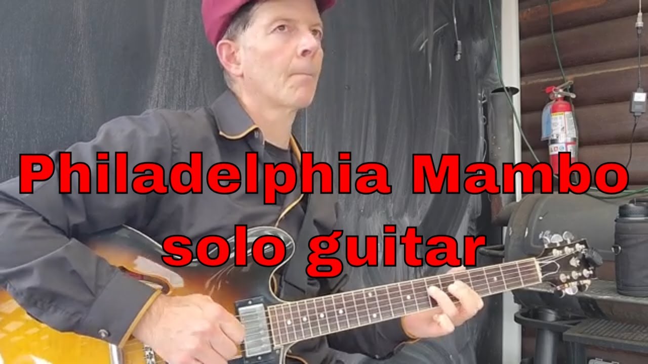 philadelphia mambo | solo guitar