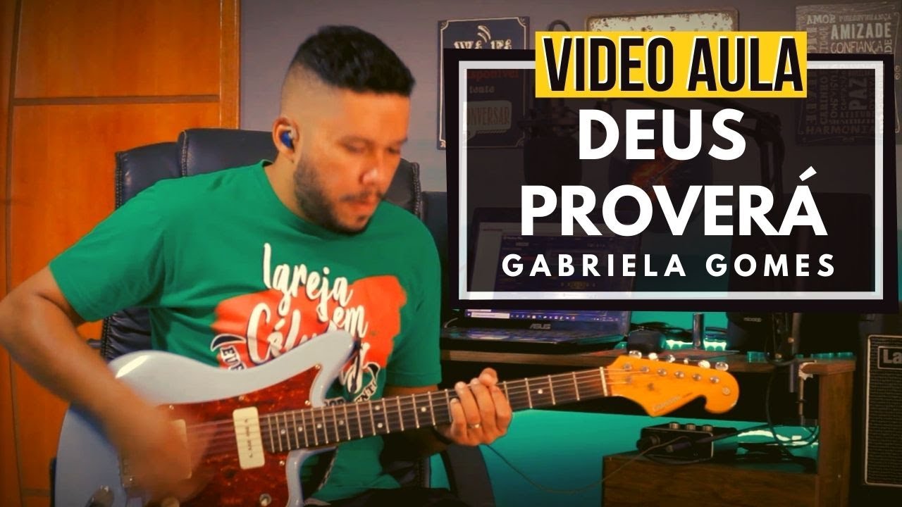 Deus Proverá // Gabriela Gomes // Video Aula