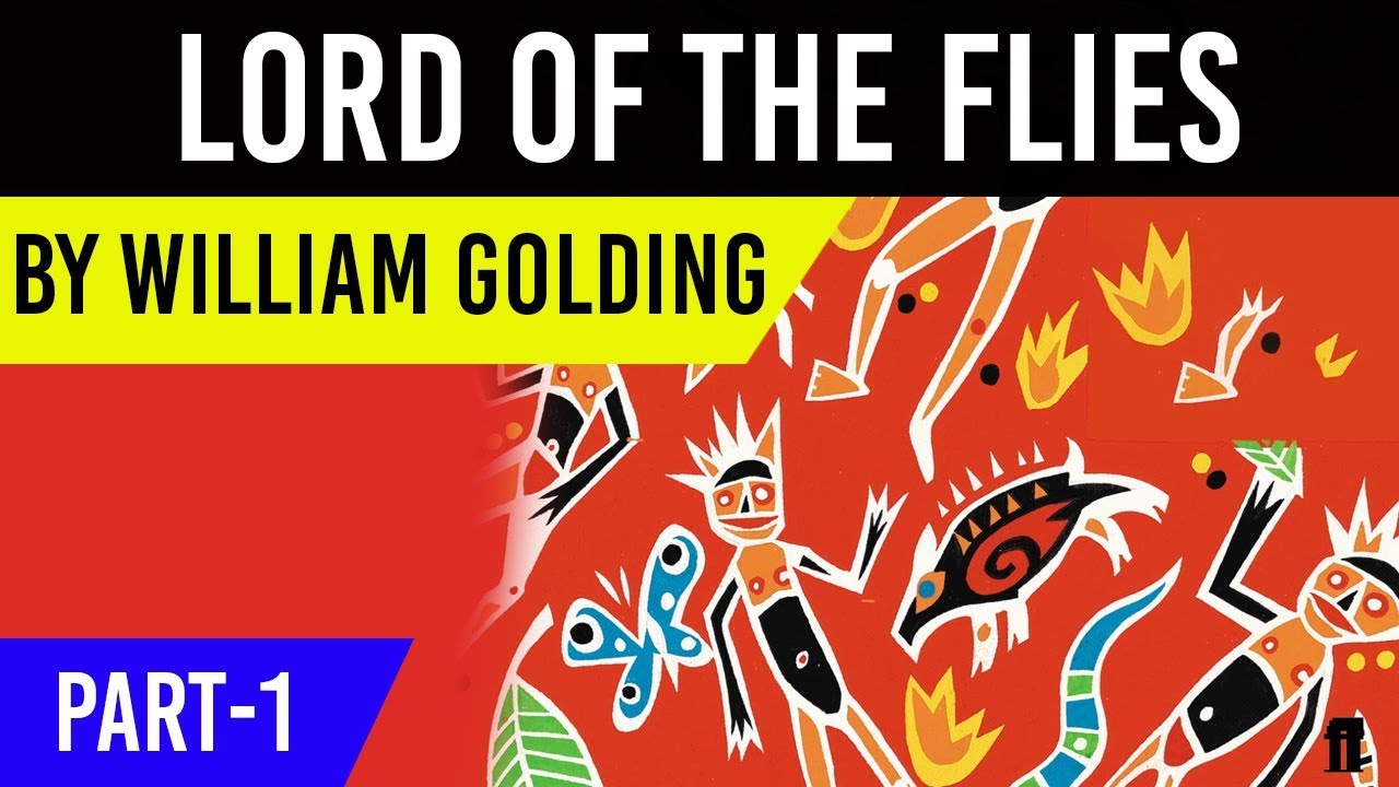 English Books, Lord of the Flies by William Golding - Explanation & Analysis in Hindi , Part 1