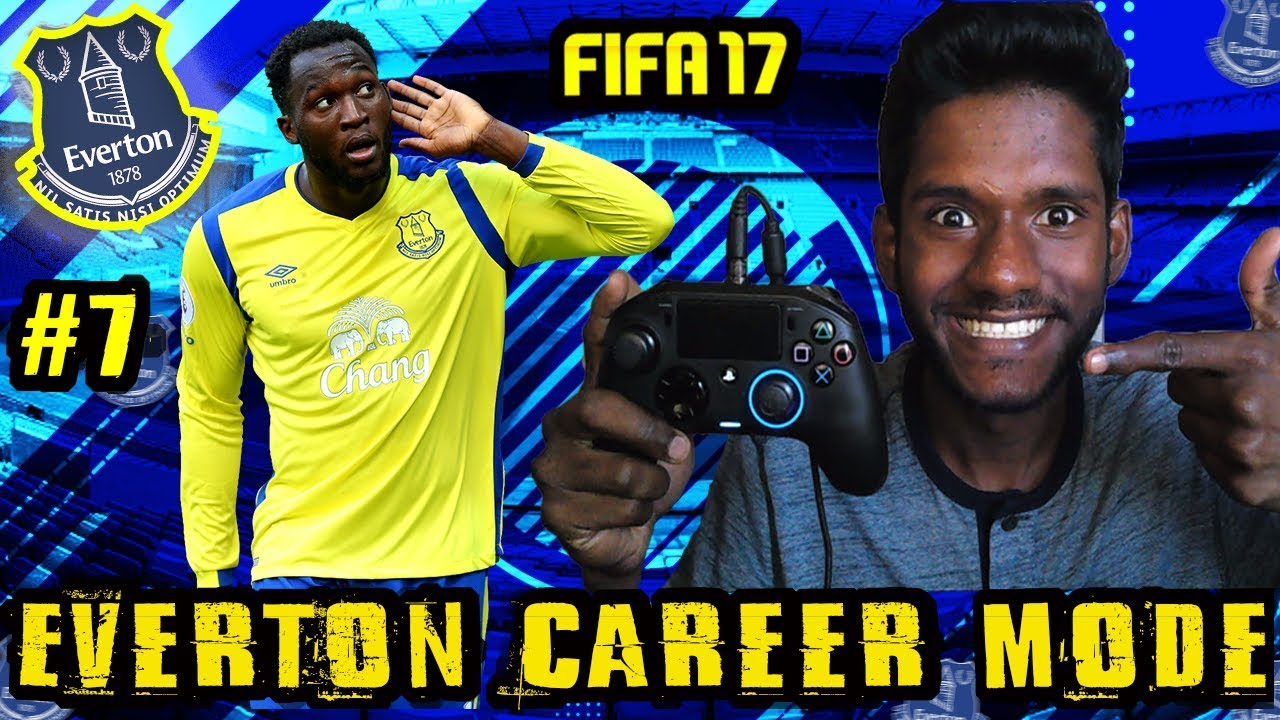 GOAL MACHINE IS BACK !!!| #EVERTON  CAREER MODE | FIFA 17 | ROAD TO GLORY EPISODE | #7