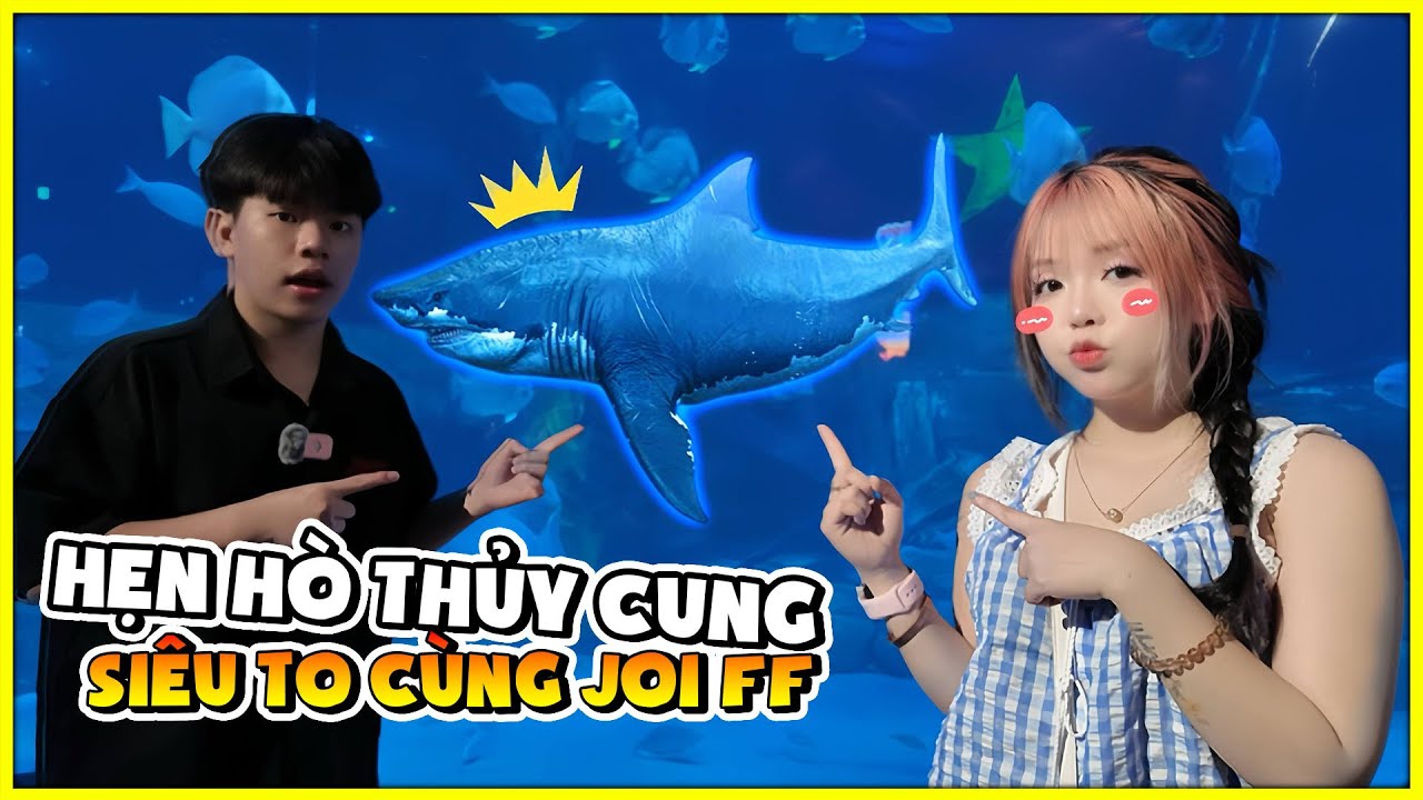 Bé Mon Hẹn Hò Ở Thủy Cung Với Joi FF