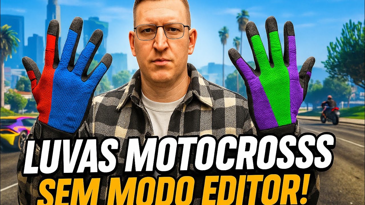 GTA 5 ONLINE: GLITCH COMO USAR LUVAS MOTOCROSS SEM MODO EDITOR