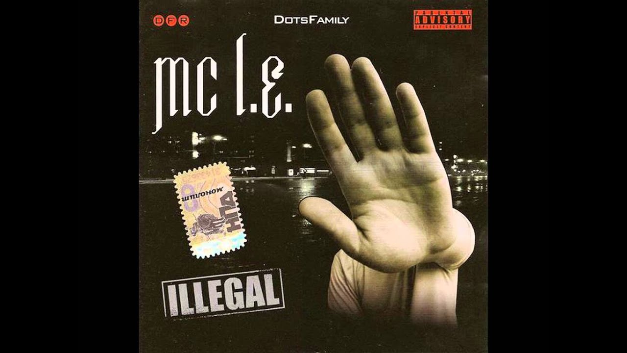 MC L.E. Illegal 13